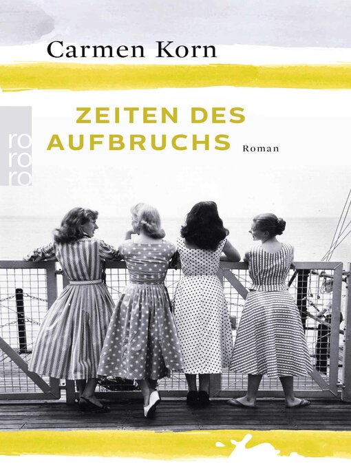 Title details for Zeiten des Aufbruchs by Carmen Korn - Available